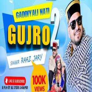 GUJRO 2 (Latest DJ Gaddiyali Naati 2024 ) -  Raaz Jary - Pyar Jaryal
