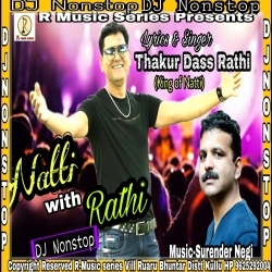 Natti With Rathi (Non Stop Himachali Dj Nati) - Thakur Dass Rathi