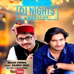 Rohru Waliye (DJ Nights Non Stop) - Maan Verma
