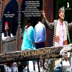 Folk Harmony - Blend Of Himachali Folk And Bollywood - Sunil Rana