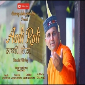 Aadi Roti (Pahari song) by Folk Singer Mohit Garg