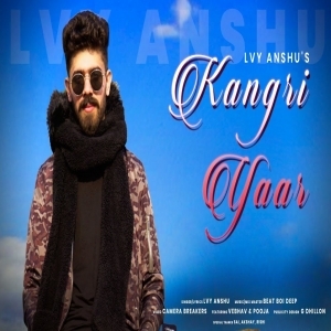 Kangri Yaar (New Himachali Song 2019) - Lvy Anshu