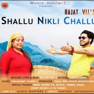 Shallu Nikli Challu (New Himachali Song 2019) - Rajat Vij ft Pahdi Razza