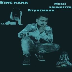 Atyachaar (New Hindi Hip hop Song 2019) - King Rana