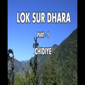 Chidiye - Lok Sur Dhara Part 1 (New Himachali Gaddiyali Song) -  Ajay Bharmour