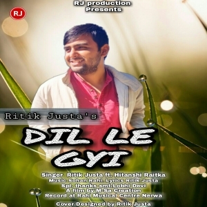 Dil Le Gyi (New Himachali Song 2020) - Ritik Justa