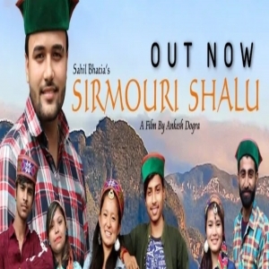 Sirmouri Shalu (Latest Himachali Nati Song 2020) - Sahil Bhatia