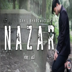 Nazar (New Punjabi Music Song 2020) - Sahil Bhardwaj