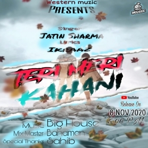 Teri Meri Kahani (New Punjabi Song 2020) - Jatin Sharma Ik Raaz