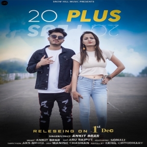 20 Plus (New Himachali Song 2020) - Ankit Brar