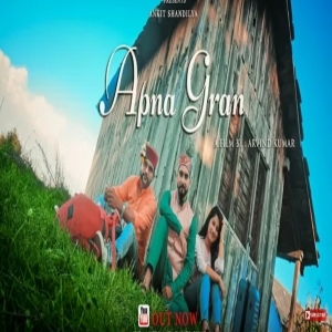 Apna Gran (New Himachali Song 2020) Pahadi Topi Boys - Ankit Shandilya