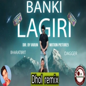 Banki Lagiri (New Himachali Song 2020) Bharatbrit x Dragger - Dhol Remix
