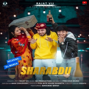 Sharabdu (New Himachali Song 2021) - Rajat Vij
