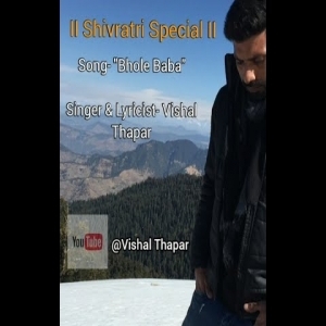 Bhole Baba (Maha Shivratri Special Song 2021) - Vishal Thapar