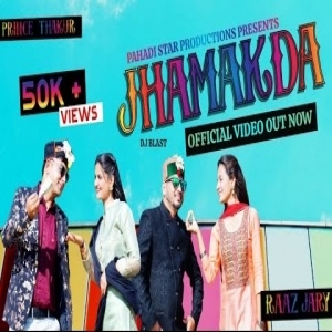 Jhamakda ( New Gaddiyali DJ Non Stop Song 2021) - Prince Thakur- Raaz Jary