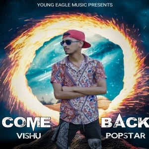Comback (New Rap Song 2021) - Vishu Popstar