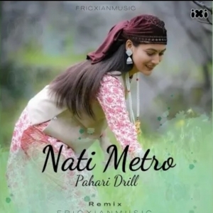 Nati Metro Pahari Drill (Latest Dj Himachali Remix 2023)  - Poonam Sarmaik