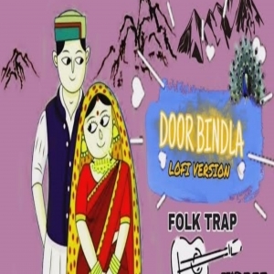Door Bindla (Lofi Pahari Folk Mix)  (Latest Himachali Remix Song) - 2023